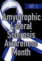 May is ALS Awareness Month