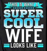 Super Cool Wife