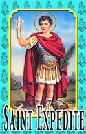 St. Expedite show us the way