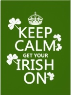 Keep Calm Get Your Irish On